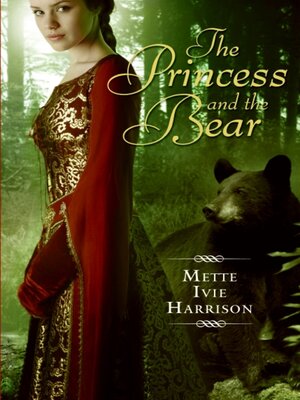 cover image of The Princess and the Bear